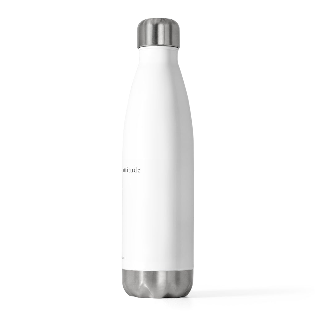 Insulated Bottle – “beauty is an attitude” Stainless Steel 20oz