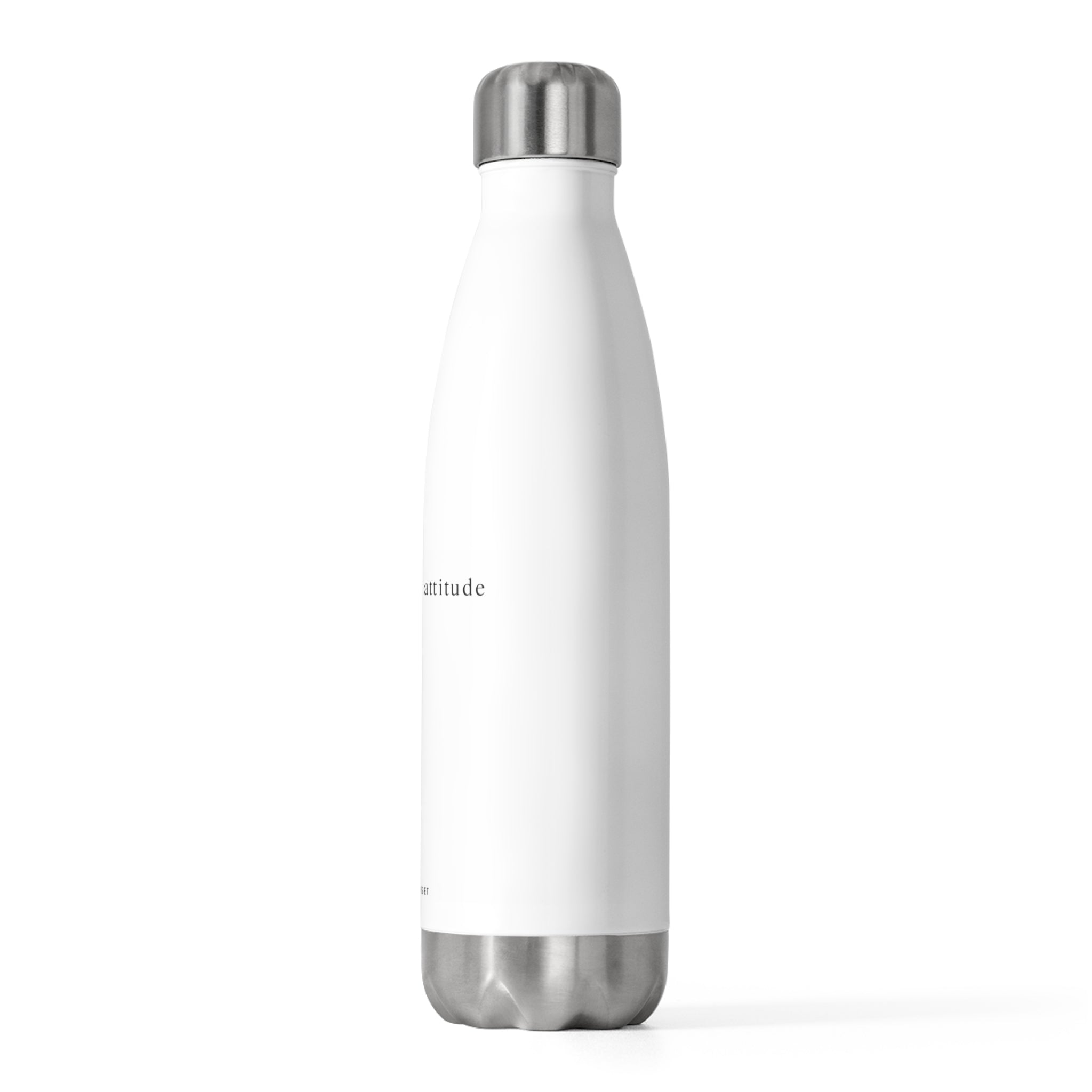 Insulated Bottle – “beauty is an attitude” Stainless Steel 20oz