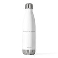 Insulated Bottle – “beauty is an attitude” Stainless Steel 20oz